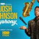 josh johnson symphon 6a0f78d55937f „Джош Джонсън: Симфония“ дебютира на 23 май в стрийминг платформата HBO Max