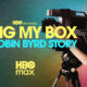 bang my box the robi 6a4cb1856f835 „Историята на Робин Бърд: Без цензура“ в HBO Max