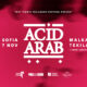 Ключов визуал за концерта на Acid Arab в София