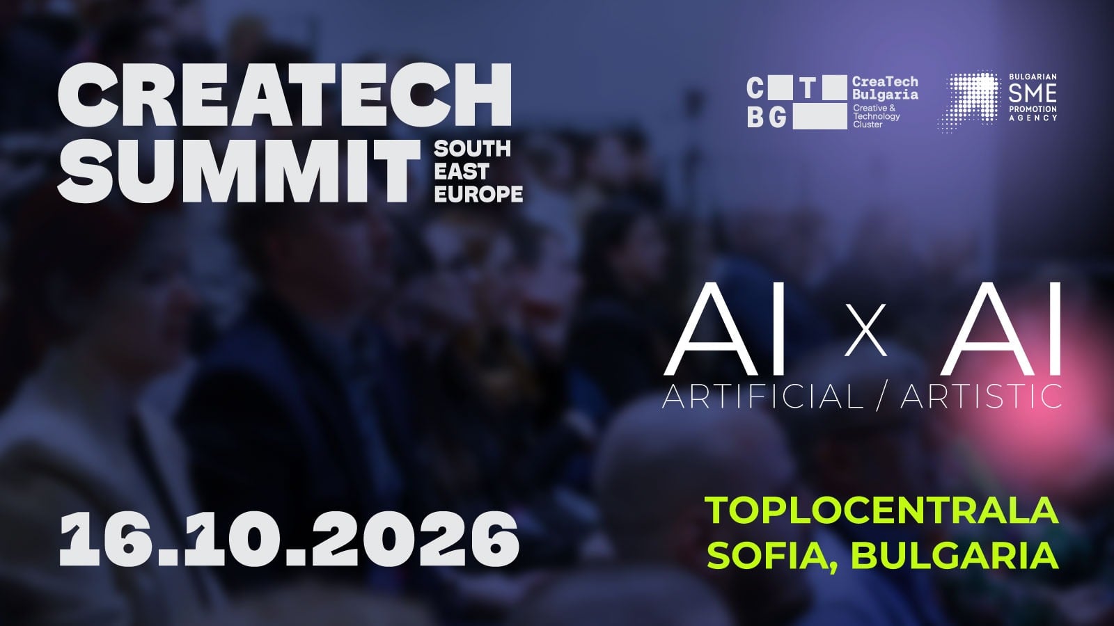 CreaTech Summit South-East Europe 2026 в „Топлоцентрала“, София