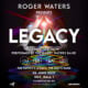 Roger Waters presents LEGACY – A Pink Floyd Show